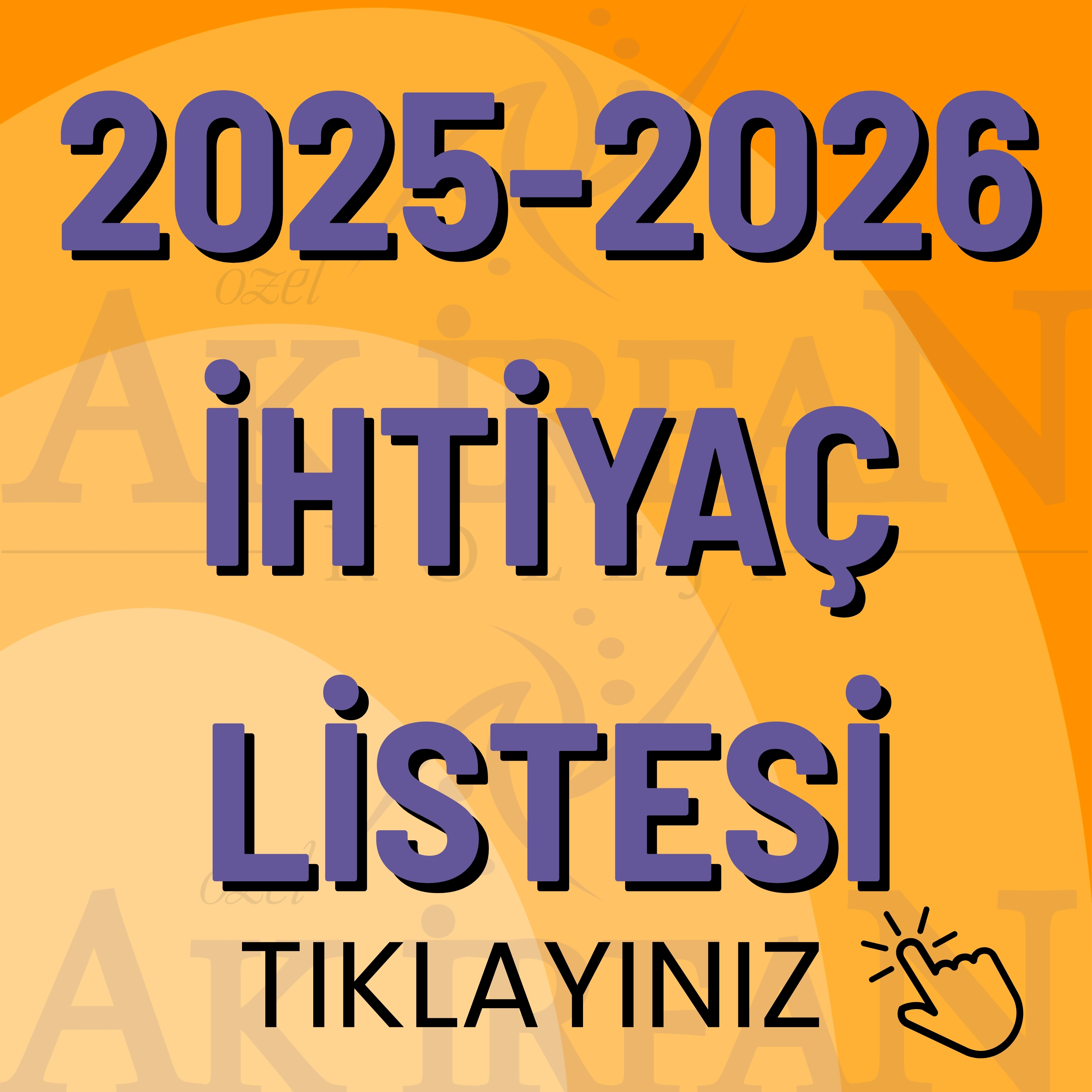 AK İRFAN KOLEJİ 2025-2026 İHTİYAÇ LİSTESİ