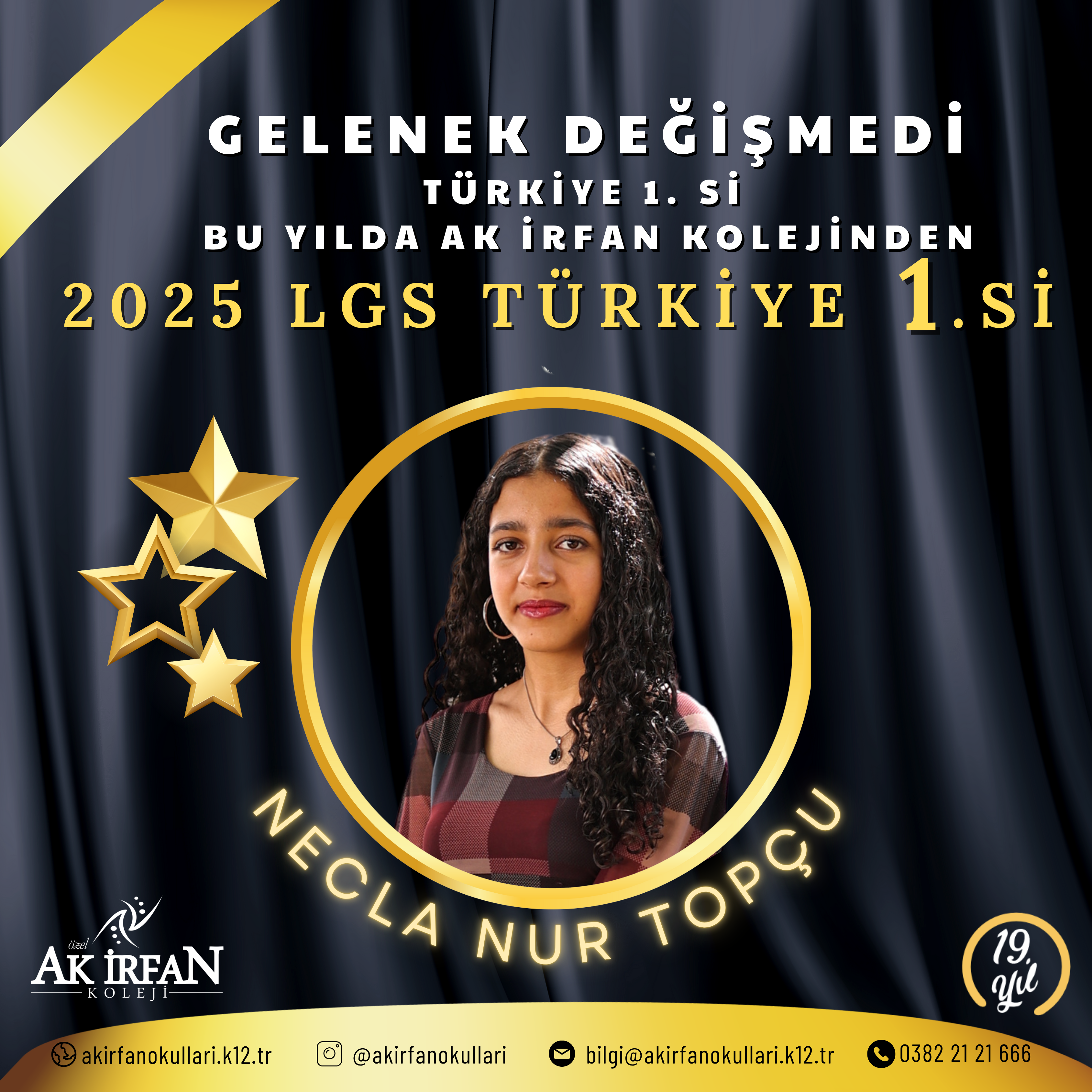  GELENEK DEĞİŞMEDİ! 2025 LGS TÜRKİYE 1. Sİ YİNE AK İRFAN KOLEJİNDEN!